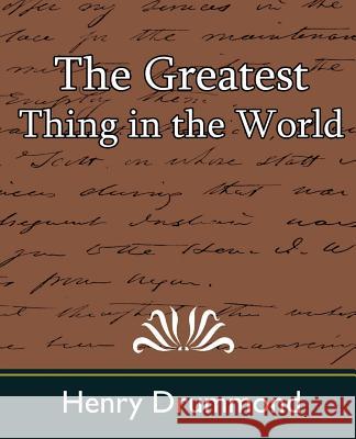 The Greatest Thing in the World Drummond Henr 9781594628276 Book Jungle - książka