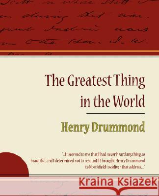 The Greatest Thing in the World - Henry Drummond Drummond Henr 9781604244205 Book Jungle - książka