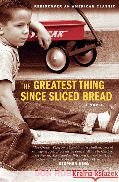 The Greatest Thing Since Sliced Bread Don Robertson 9780061452963 Harper Paperbacks - książka