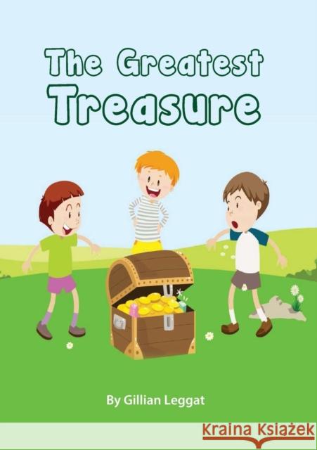 The Greatest Treasure Leggat, Gillian Margaret 9780993595967 Kingdom Publishers - książka