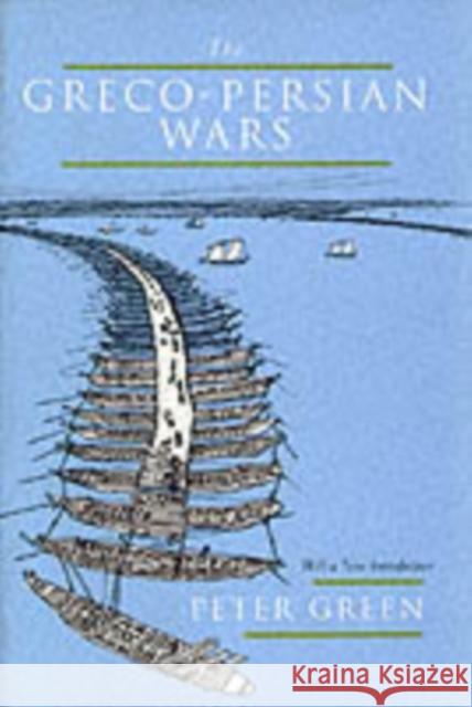 The Greco-Persian Wars Peter Green 9780520203136  - książka