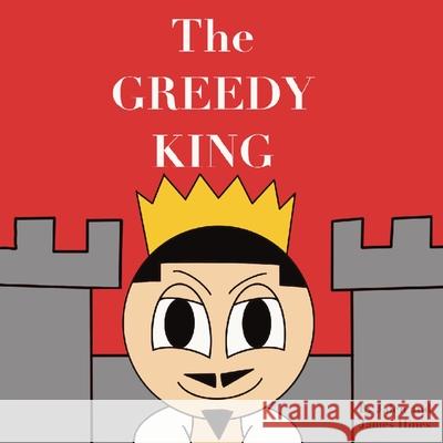 The Greedy King Jalen Hines, James Hines 9798987783030 Hines Boys Children - książka