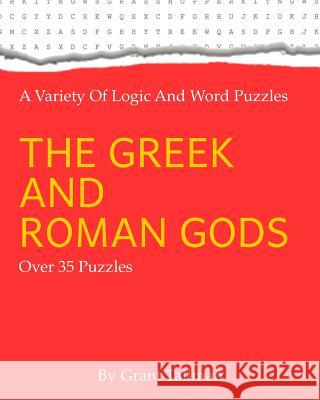 The Greek and Roman Gods: Puzzles Grant Tallman 9781542799096 Createspace Independent Publishing Platform - książka