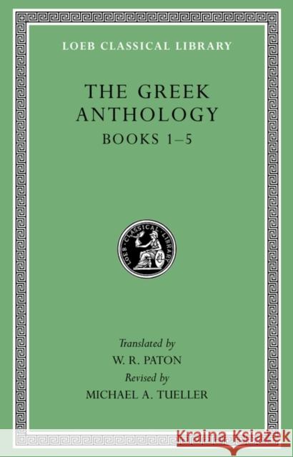 The Greek Anthology Paton, W. R. 9780674996885 John Wiley & Sons - książka