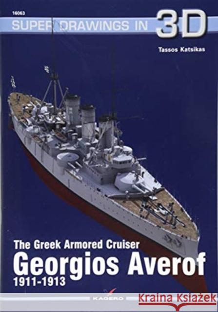 The Greek Armored Cruiser Georgios Averof 1911-1913 Tassos Katsikas 9788365437983 Kagero - książka