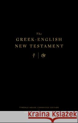 The Greek-English New Testament: Tyndale House, Cambridge Edition and English Standard Version (Hardcover)  9781433570926 Crossway Books - książka