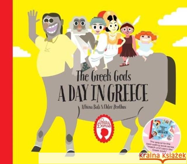 The Greek Gods: Day in Greece Athina Bali 9780995673168 Petita Demas - książka