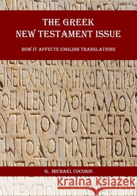 The Greek New Testament Issue G. Michael Cocoris 9781948474290 J & M Brothers Publications - książka