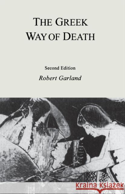 The Greek Way of Death: Jealousy in Literature Robert Garland 9780801487460 Cornell University Press - książka
