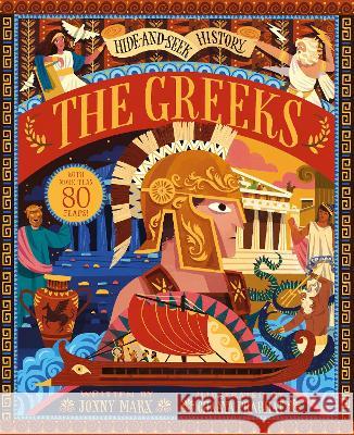 The Greeks Jonny Marx 9781838913250 Little Tiger Press Group - książka