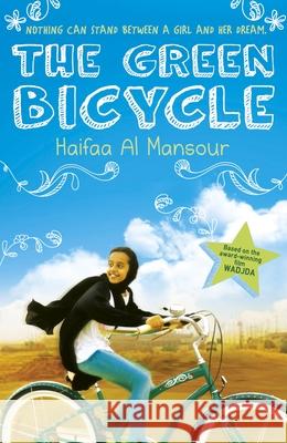 The Green Bicycle Haifaa Al Mansour 9780141356686 Penguin Random House Children's UK - książka