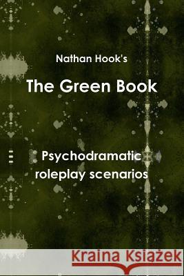 The Green Book Nathan Hook 9781446783849 Lulu.com - książka