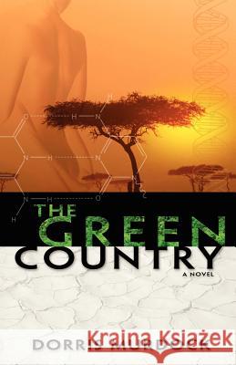 The Green Country Dorris Murdock 9780964233812 Steppingstone Press, Ltd. - książka