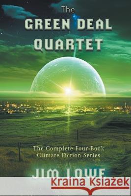 The Green Deal Quartet Jim Lowe   9798223483694 Jrsl Publications - książka