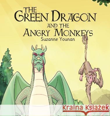 The Green Dragon and the Angry Monkeys: Book 4: Book 4 Suzanne J. Younan 9789887959045 Draco Viridi Ltd - książka