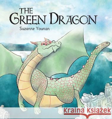 The Green Dragon: Book 1 Suzanne J. Younan 9789887959007 Draco Viridi Ltd - książka