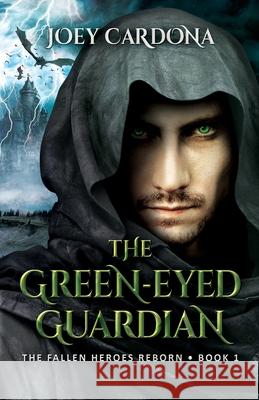 The Green-Eyed Guardian Joey Cardona 9781597556385 Advantage Press - książka