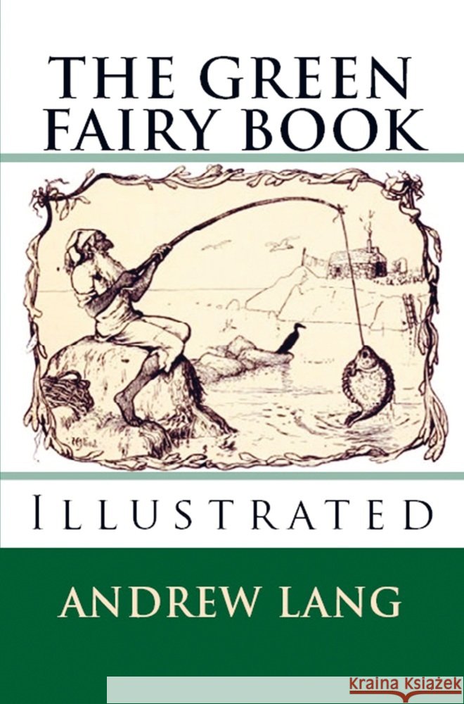 The Green Fairy Book Andrew Lang 9786256310902 E-Kitap Projesi & Cheapest Books - książka