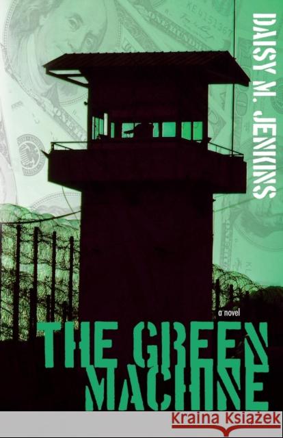 The Green Machine Daisy M. Jenkins 9781627875455 Wheatmark - książka
