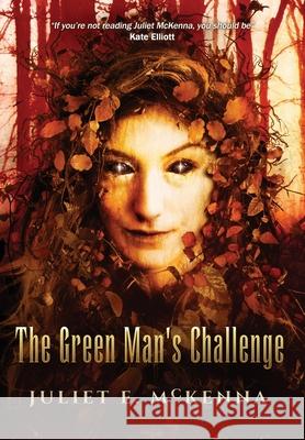 The Green Man's Challenge Juliet McKenna 9781913892234 Wizard's Tower Press - książka