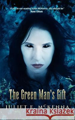 The Green Man\'s Gift Juliet E. McKenna 9781913892418 Wizard's Tower Press - książka