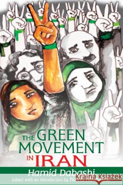 The Green Movement in Iran Hamid Dabashi 9781412818414  - książka