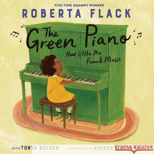 The Green Piano: How Little Me Found Music Tonya Bolden 9780593479872 Random House USA Inc - książka