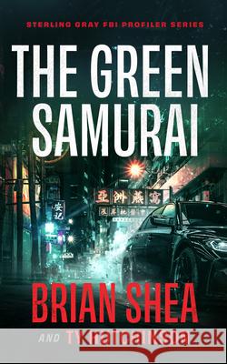 The Green Samurai Brian Shea Ty Hutchinson 9781648753862 Severn River Publishing - książka