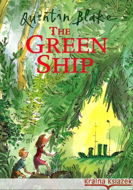 The Green Ship Quentin Blake 9780099253327 Penguin Random House Children's UK - książka