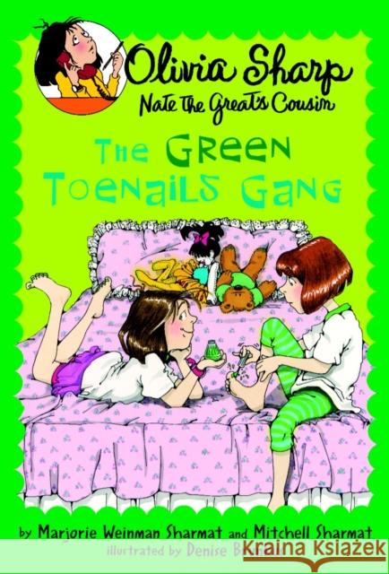 The Green Toenails Gang Marjorie Weinman Sharmat Mitchell Sharmat Denise Brunkus 9780440420637 Yearling Books - książka