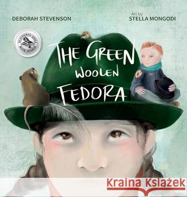 The Green Woolen Fedora Deborah Stevenson Stella Mongodi Krista Hill 9781734824223 Frog Prince Books - książka