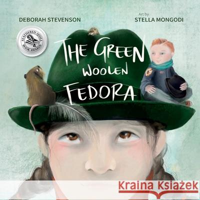 The Green Woolen Fedora Deborah Stevenson Stella Mongodi Krista Hill 9781734824230 Frog Prince Books - książka