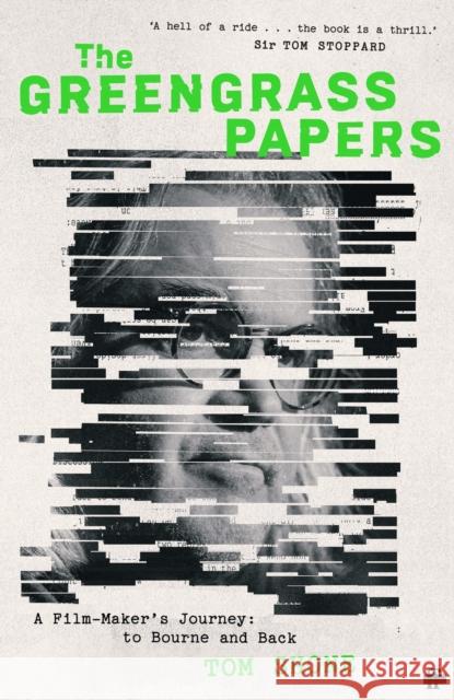 The Greengrass Papers: A Film-Maker's Journey, to Bourne and Back Tom Shone 9780571373222 Faber & Faber - książka