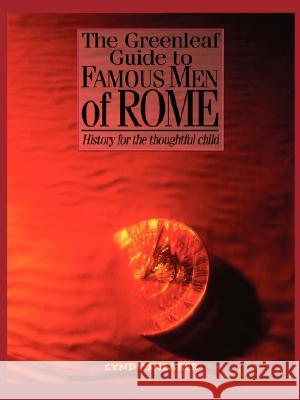 The Greenleaf Guide to Famous Men of Rome Cyndy Shearer 9781882514045 Greenleaf Press - książka