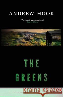 The Greens Andrew Hook 9781911390190 Snowbooks - książka