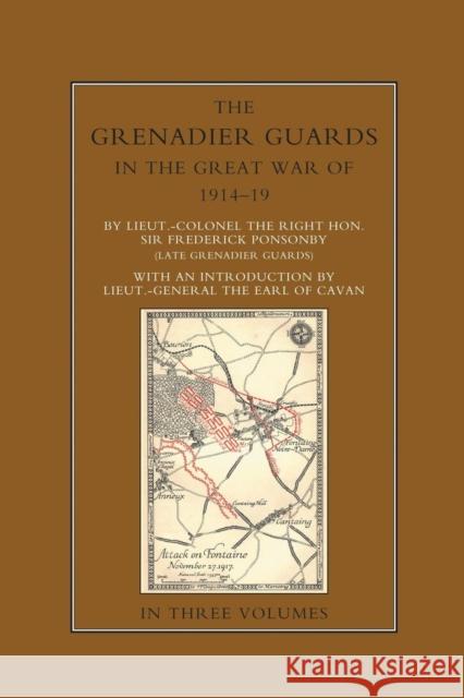 THE GRENADIER GUARDS IN THE GREAT WAR 1914-1918 Volume Two Sir Frederick Ponsonby 9781847346117 Naval & Military Press - książka