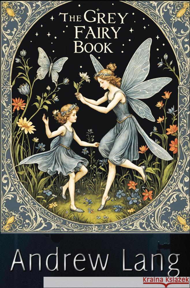 The Grey Fairy Book Andrew Lang 9786256310919 E-Kitap Projesi & Cheapest Books - książka