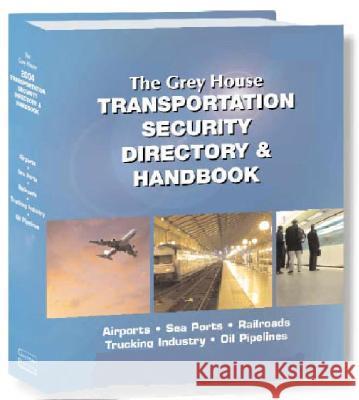 The Grey House Transportation Security Directory, 2005 Kathleen Sweet 9781592370757 Grey House Publishing - książka