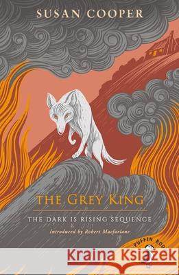 The Grey King: The Dark is Rising sequence Susan Cooper   9780241377116 Penguin Random House Children's UK - książka