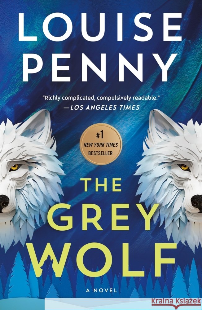 The Grey Wolf Louise Penny 9781250328151 Minotaur Books - książka