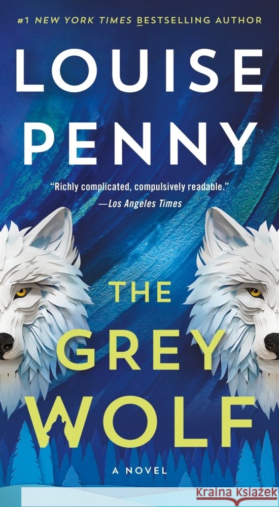The Grey Wolf Louise Penny 9781250328168 Minotaur Books - książka