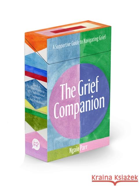 The Grief Companion: A Supportive Guide to Navigating Grief Parr, Ngaio 9781743797471 Hardie Grant Books - książka