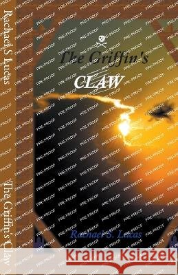 The Griffin's Claw Rachael S Lucas   9798223876403 Rachael Lucas - książka