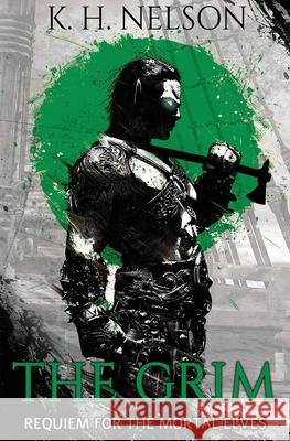 The Grim K. H. Nelson 9781736271605 Khnelson - książka