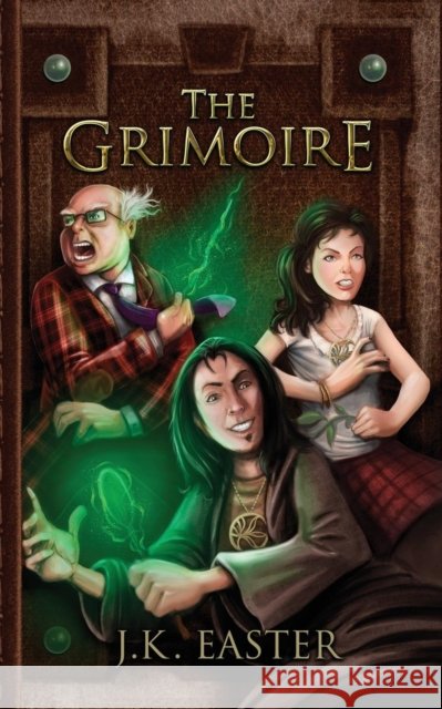 The Grimoire J. K. Easter 9781919663111 Jason Kurt Easter - książka