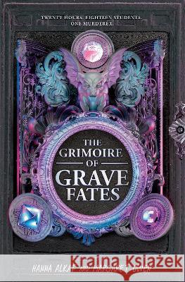 The Grimoire of Grave Fates Margaret Owen Hanna Alkaf 9780593427460 Delacorte Press - książka