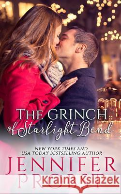 The Grinch of Starlight Bend Jennifer Probst 9781981638161 Createspace Independent Publishing Platform - książka