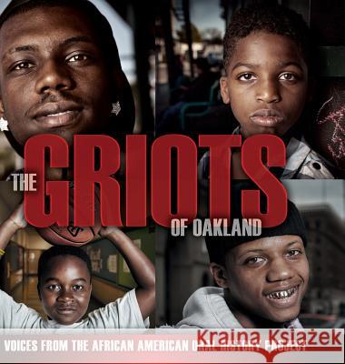 The Griots of Oakland: Voices from the African American Oral History Project Mi Zhou, Mi Zzhou, Angela Beth Zusman 9780988763111 Story Bridges - książka