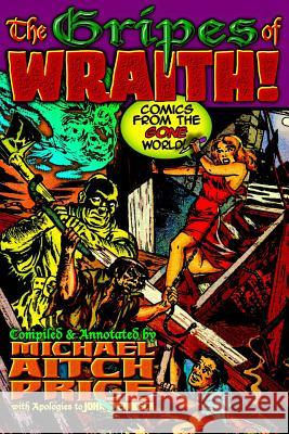 The Gripes of Wraith! Comics from the Gone World Michael Aitch Price 9781517680671 Createspace - książka
