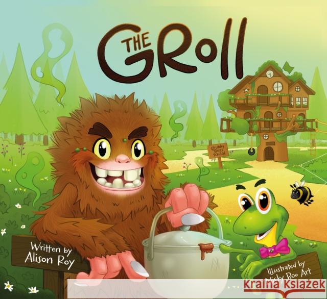 The Groll Alison Roy 9781805145394 Troubador Publishing - książka